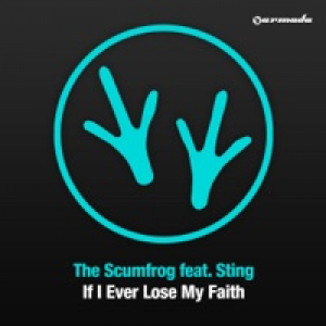 If I Ever Lose My Faith (Remixes) [feat. Sting]