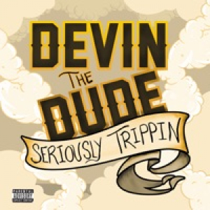 Seriously Trippin - EP