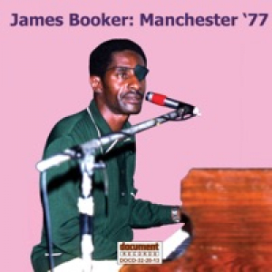 James Booker: Manchester '77