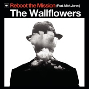 Reboot the Mission (feat. Mick Jones) - Single