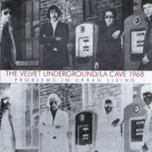 La Cave 1968: Problems In Urban Living (Live)