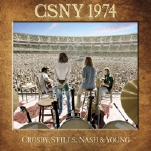 CSNY 1974 (Deluxe) [Live]