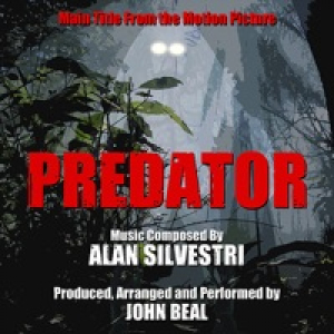 Predator - Main Title from the Motion Picture (Alan Silvestri) - Single