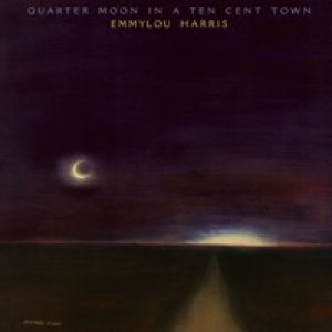 Quarter Moon in a Ten Cent Town (Remastered)