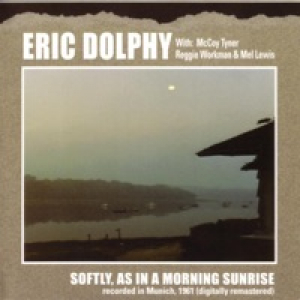 Softly, As In a Morning Sunrise (Recorded In Munich, 1961)