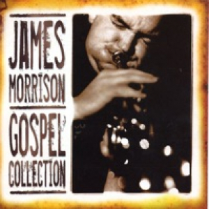 James Morrison: Gospel Collection