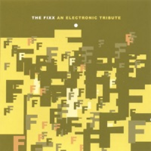 An Electronic Tribute to The Fixx