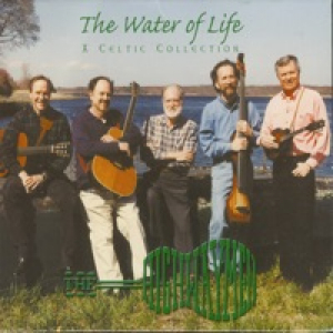 The Water of Life - A Celtic Collection
