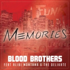 Memories (feat. Alibi Montana & The Delikate) - Single
