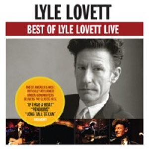 Best of Lyle Lovett - Live