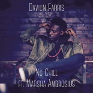 No Chill (feat. Marsha Ambrosius) - Single