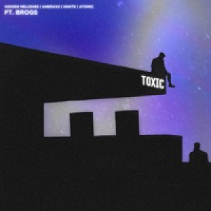 Toxic (feat. Brogs) - Single