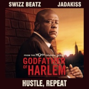 Hustle, Repeat (feat. Swizz Beatz & Jadakiss) - Single
