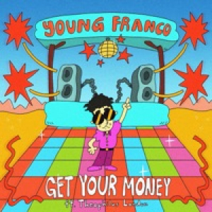Get Your Money (feat. Theophilus London) - Single