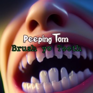 Brush yo Teeth - Single