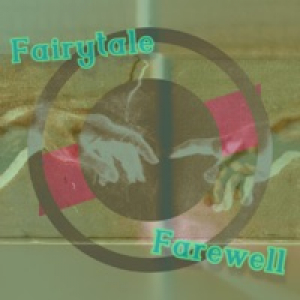 Fairy-Tale Farewell - Single