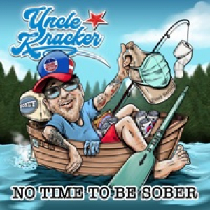 No Time To Be Sober - Single