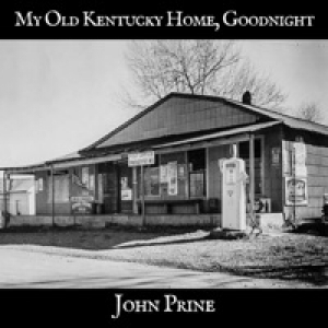 My Old Kentucky Home, Goodnight - Single