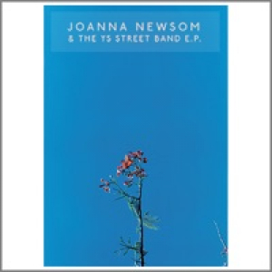 Joanna Newsom & The Y's Street Band - EP