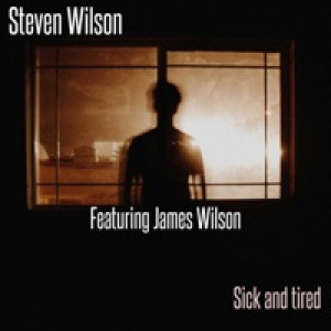 Sick and tired (feat. James Wilson) - Single
