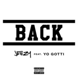 Back (feat. Yo Gotti) - Single