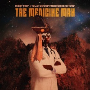 The Medicine Man (feat. Old Crow Medicine Show) - Single