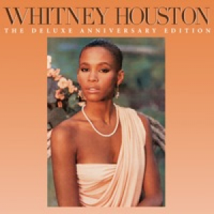 Whitney Houston (The Deluxe Anniversary Edition)
