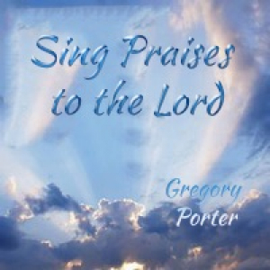 Sing Praises to the Lord - Single
