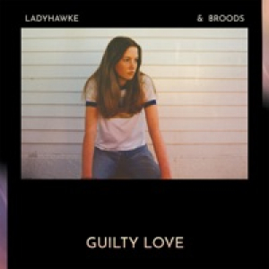 Guilty Love - Single