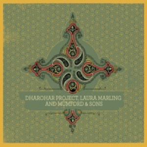 Dharohar Project, Laura Marling, and Mumford & Sons (Live) - EP