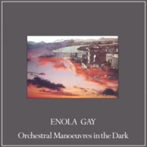 Enola Gay (Remixes) - EP