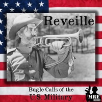 Reveille: Bugle Calls of the U.S. Military