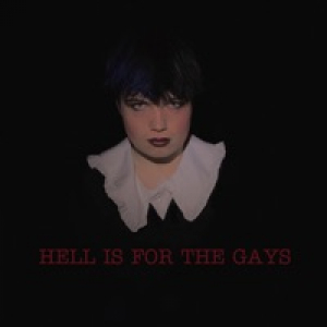 Hell Is For the Gays - Single