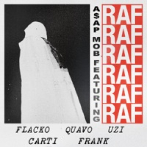 RAF (feat. A$AP Rocky, Playboi Carti, Quavo, Lil Uzi Vert & Frank Ocean) - Single
