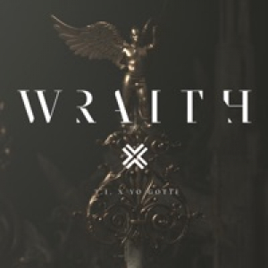 Wraith (feat. Yo Gotti) - Single