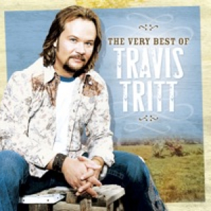 The Very Best of Travis Tritt (Remastered)