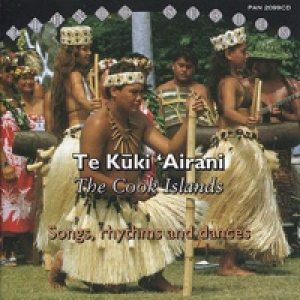 Te Kuki 'Airani - The Cook Islands (feat. Tony William Tou)