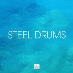 Steel Drums - Caribbean Steel Drum Music, Steelpan and Caribbean Drums Dance Party