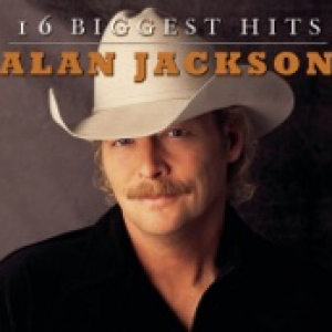Alan Jackson: 16 Biggest Hits