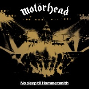 No Sleep 'Til Hammersmith (Live) [40th Anniversary Edition]