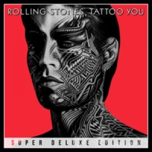 Tattoo You (Super Deluxe) [2021 Remaster]