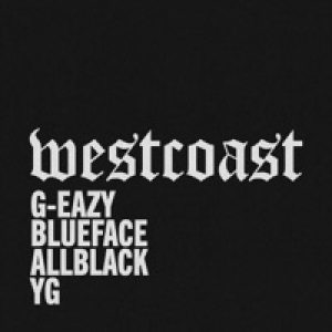 West Coast (feat. ALLBLACK & YG) - Single