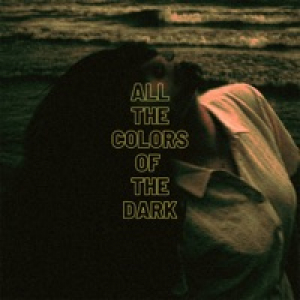 All the Colors of the Dark (feat. Krayzie Bone) - Single