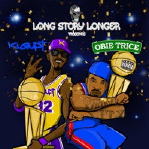 Long Story Longer Presents Kurupt and Obie Trice - EP