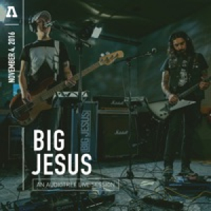 Big Jesus on Audiotree Live