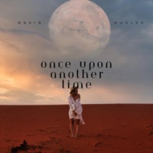 Once Upon Another Time - Single