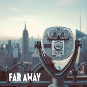 Far Away - Single