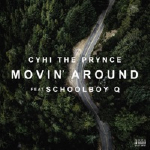 Movin' Around (feat. ScHoolboy Q) - Single