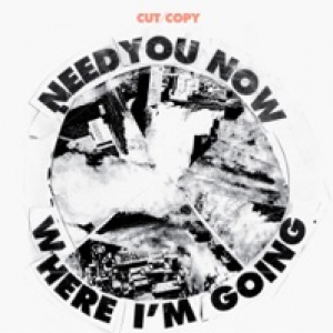 Need You Now / Where I'm Going - Single