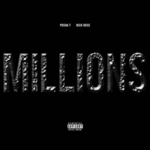 Millions (feat. Rick Ross) - Single